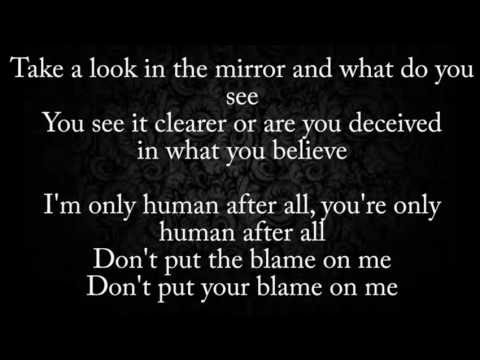 We are only human and blame doesn't get us very far. 